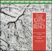 On This Day Earth Shall Ring! - D'Anna Fortunato (mezzo-soprano); David Cover (organ); Elizabeth Etters-Asmus (harp); Rooke Chapel Ringers;...