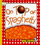 On Top of Spaghetti: Let Me Read, Level 3