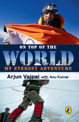On Top of the World - Vajpai, Arjun