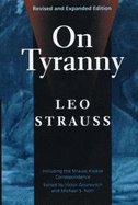 On Tyranny - Strauss, Leo, and Gourevitch, Victor (Editor), and Roth, Michael S (Editor)