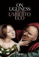 On Ugliness - Eco, Umberto