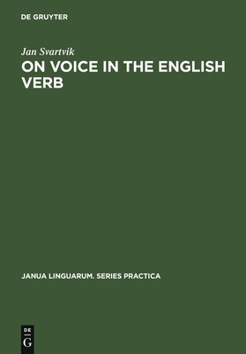 On Voice in the English Verb - Svartvik, Jan