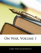 On War, Volume 1