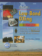 ON4UN's Low-Band DXing: Antennas, Equipment and Techniques for DXcitement on 160, 80 and 40 Meters