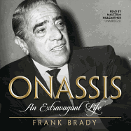 Onassis: An Extravagant Life