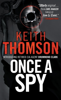 Once a Spy - Thomson, Keith