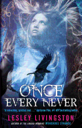 Once Every Never: Book One of the Once Every Never Trilogy