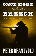 Once More Into the Breech