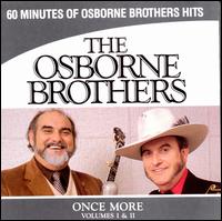 Once More, Vols. 1 & 2 - The Osborne Brothers
