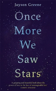 Once More We Saw Stars: A Memoir of Life and Love After Unimaginable Loss - as listed in Time's 100 Must-Read Books of 2019