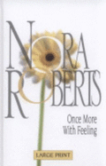 Once More With Feeling - Roberts, Nora