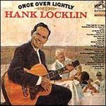 Once over Lightly - Hank Locklin