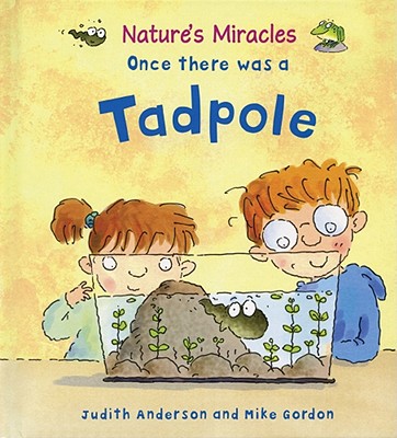 Once There Was a Tadpole - Anderson, Judith