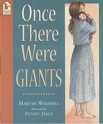 Once There Were Giants - Waddell, Martin