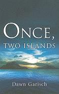 Once, Two Islands