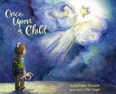 Once Upon a Child - Daniels, Dorothy