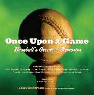 Once Upon a Game: Baseball's Greatest Memories