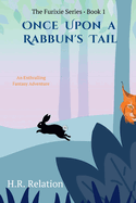 Once Upon a Rabbun's Tail