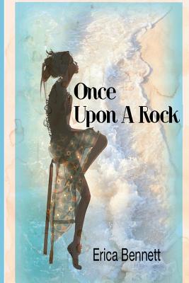 Once Upon a Rock - Chang, Larry, and Moerk, Alice A (Editor), and Bennett, Erica Morris