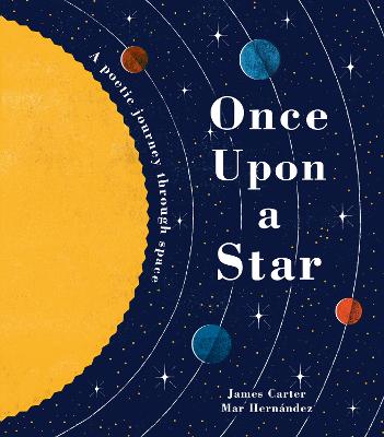 Once Upon a Star: The Story of Our Sun - Carter, James