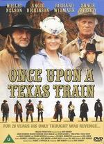 Once Upon a Texas Train - Burt Kennedy
