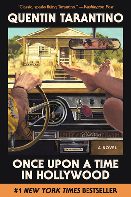 Once Upon a Time in Hollywood - Tarantino, Quentin, and Kirn, Walter (Foreword by)