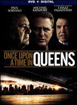 Once Upon a Time in Queens - Dave Rodriguez