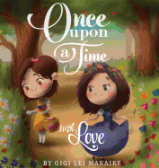 Once Upon a Time, with LOVE