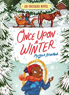 Once Upon a Winter, 2 - Atwood, Megan