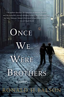 Once We Were Brothers - Balson, Ronald H