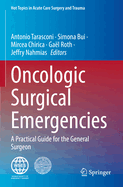 Oncologic Surgical Emergencies: A Practical Guide for the General Surgeon