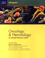 Oncology & Hematology: An Internet Resource Guide, May 2002-April 2003 (Book and Passcode for Online Web Site) - Abeloff, Martin D, Dr.