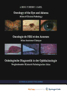 Oncology of the Eye and Adnexa / Oncologie de L' Il Et Des Annexes / Onkologische Diagnostik in Der Ophthalmologie - Brini, A (Editor), and Dhermy, A (Editor), and Sahel, J (Editor)
