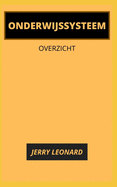 Onderwijssysteem: Overzicht