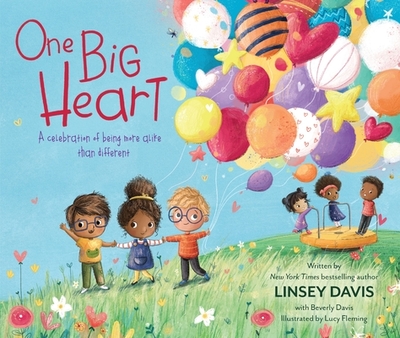 One Big Heart: A Celebration of Being More Alike Than Different - Davis, Linsey