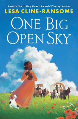One Big Open Sky - Cline-Ransome, Lesa