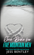 One Bride for Five Mountain Men: A Reverse Harem Romance