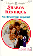 One Bridegroom Required!