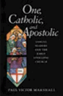 One, Catholic, and Apostolic: Samuel Seabury and the Early Episcopal Church