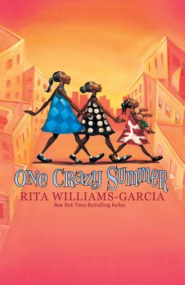 One Crazy Summer - Williams-Garcia, Rita