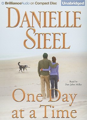 One Day at a Time - Steel, Danielle, and Miller, Dan John (Read by)