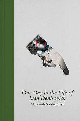 One Day in the Life of Ivan Denisovich - Solzhenitsyn, Aleksandr