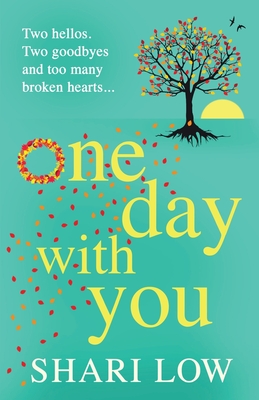 One Day With You: THE NUMBER ONE BESTSELLER - Low, Shari