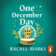 One December Day: The brand new emotional and heartwarming book to read this Christmas!