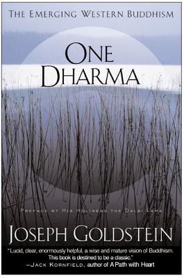 One Dharma: The Emerging Western Buddhism - Goldstein, Joseph