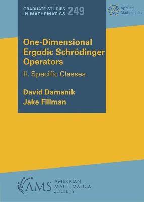 One-Dimensional Ergodic Schrodinger Operators: II. Specific Classes - Damanik, David, and Fillman, Jake