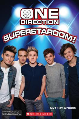 One Direction: Superstardom! - Brooks, Riley