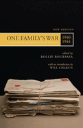 One Family's War: The Wartime Letters of Clarence Bourassa, 1940-1944