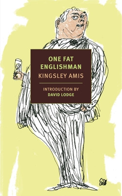 One Fat Englishman - Amis, Kingsley, and Lodge, David (Introduction by)