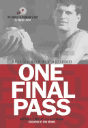 One Final Pass: 15 Years Later